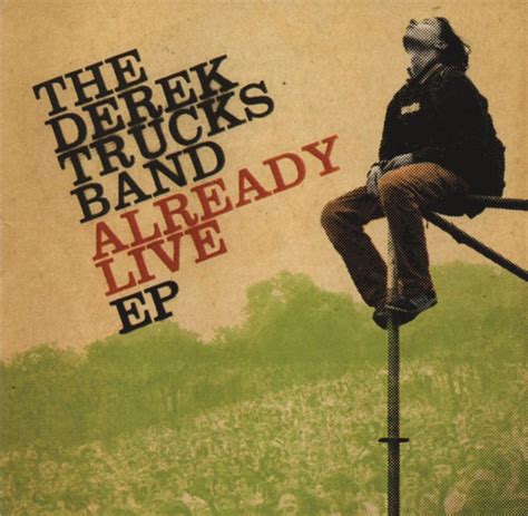 The Derek Trucks Band Already Live Ep Cd Ep Discogs