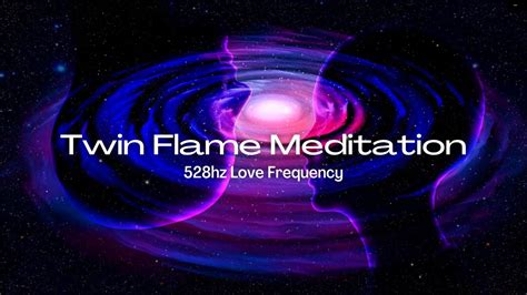 Twin Flame Meditation Hz Love Frequency Manifest Your Soulmate YouTube