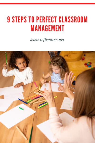 9 Steps To Perfect Classroom Management Ittt Tefl Blog