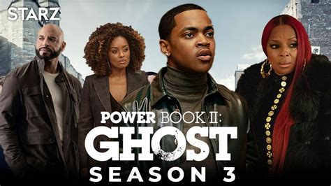 Power Book Ii Ghost Season 3 Release Date Trailer Episode 1 Promo