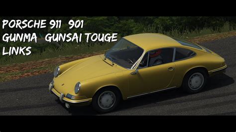 Assetto Corsa Porsche 911 901 Gunma Gunsai Touge LINKS YouTube