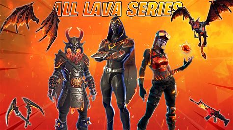 All Lava Series Skins And Cosmetics Fortnite Battle Royale Youtube
