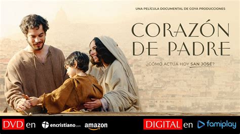 Corazon De Padre Estreno Mundial En Dvd Y Plataforma Digital En