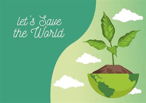 Save The World Environmental Poster With Earth Planet And Plant 2523071