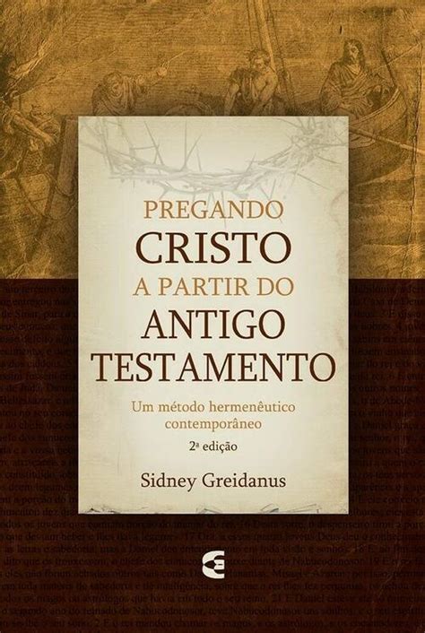 Comprar Pregando Cristo a partir do Antigo Testamento 2ª edição