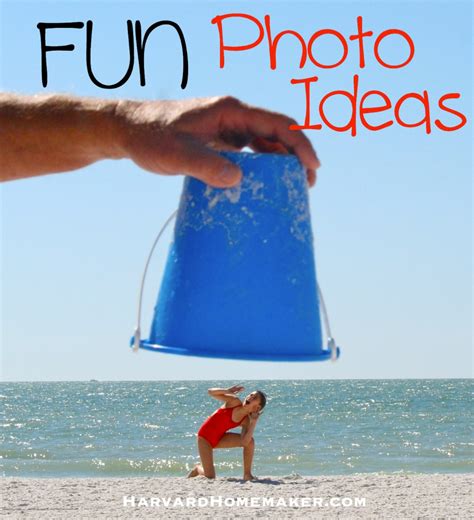 Fun Photo Ideas Harvard Homemaker Creative Beach Pictures Beach