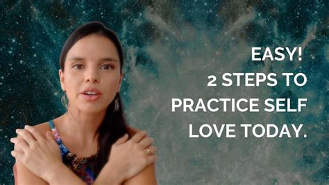 Easy 2 Steps To Practice Self Love Today