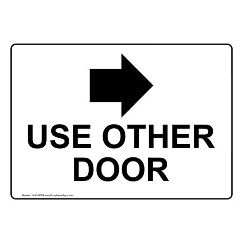 Use Other Door Right Arrow Sign With Symbol Nhe 28784