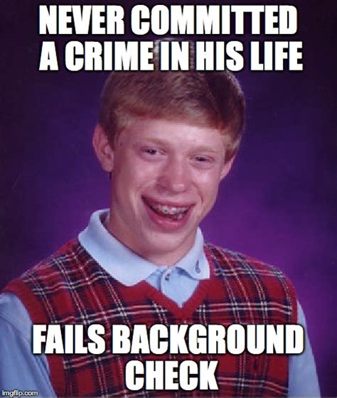 Background Check Memes And S Imgflip