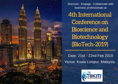 4th International Conference On Bioscience And Biotechnology Biotech