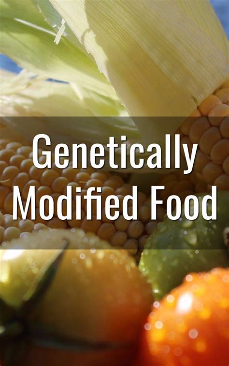 When consumers go to supermarkets they have no clue of which products is made out of genetics materials and which products are organics. Genetically Modified Food | Genetically modified food ...