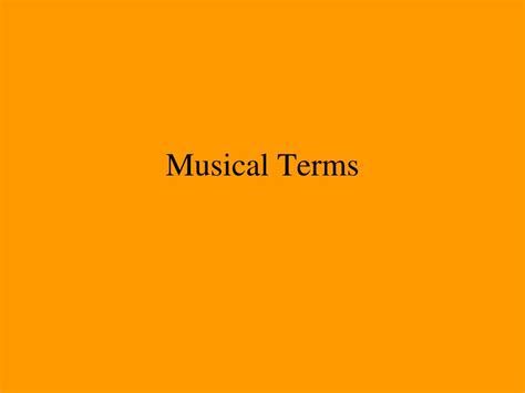 Ppt Musical Terms Powerpoint Presentation Free Download Id2171101
