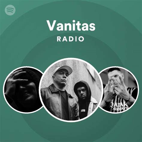 vanitas radio playlist by spotify spotify