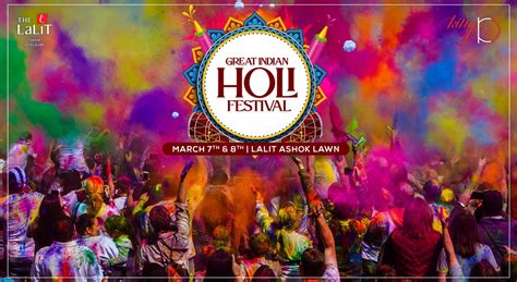 The Great Indian Holi Festival At Lalit Lawn On 7th And 8th March Holi 2023