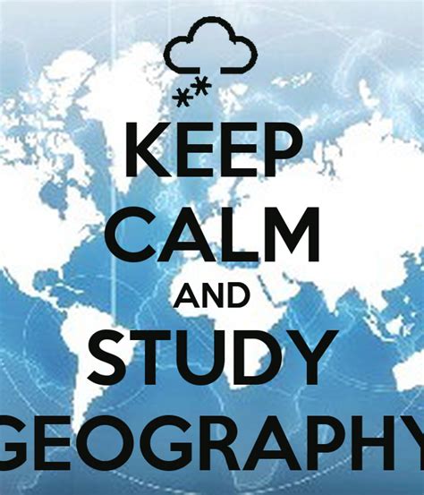 Keep Calm And Study Geography Poster Mayara Keep Calm