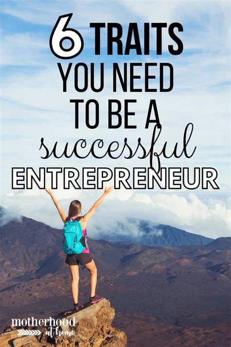 6 Traits You Need To Be A Successful Entrepreneur Entrepreneur 6