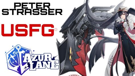 【azur Lane】peter Strassers Ultra Fast Speed Guide Youtube