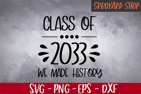 Class Of 2033 Svg We Made History Svg Graduation 2020 Svg Etsy Singapore