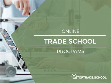 Toptrade Onlinetradeschoolprograms Top Trade School