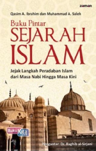 Sinopsis buku sejarah kasepuhan perdikan majan. Buku Pintar Sejarah Islam : Jejak Langkah Peradaban Islam ...