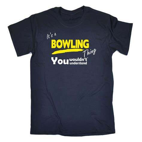 Its A Bowling Thing T Shirt Tee Lawn Bowls Club Ten Pin Funny Birthday