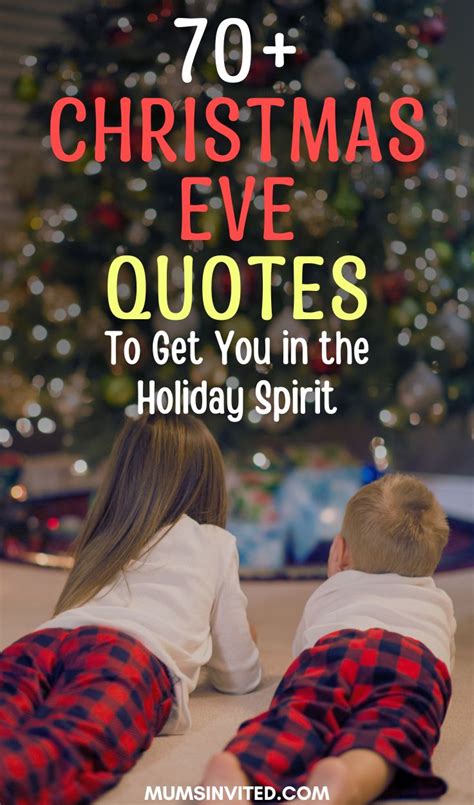 72 Christmas Eve Quotes To Share With Your Loved Ones 2023 Mums Invited