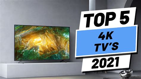 Top 5 Best 4k Tvs Of 2021 Youtube