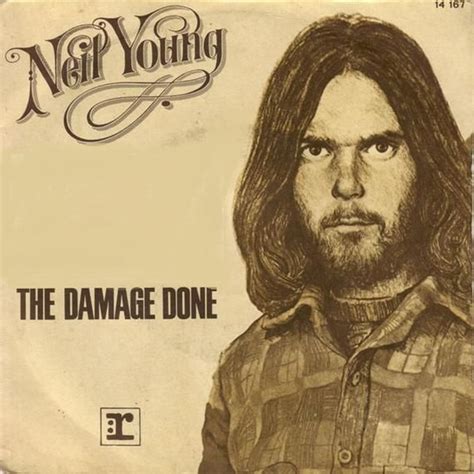 The Neil Young Discography Reimagined 2 The Damage Done The Crooked
