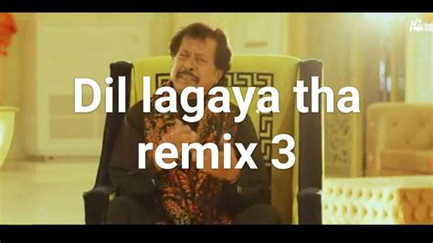 Dil Lagaya Tha Remix 3 Attaullah Khan Esakhelvi Video Editing By Malik