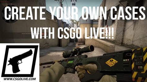 Create Your Own Cases On Csgolive Csgo Case Opening Youtube