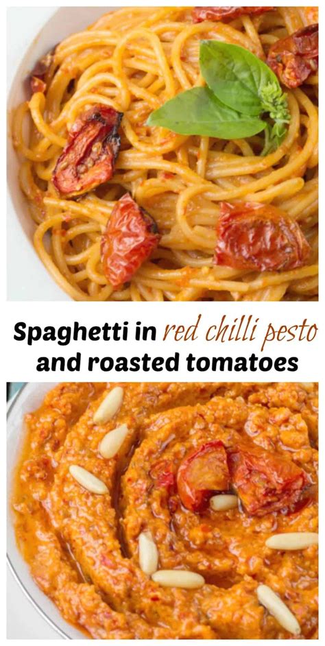 And my (easy) secret weapon for adding flavor depth to this soup is roasted red chili paste. Spaghetti in red chilli pesto and roasted tomatoes Recipe ...