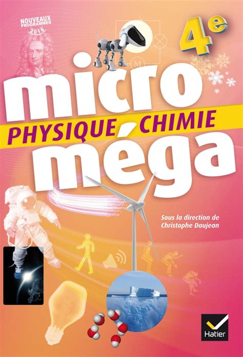 Microméga Physique Chimie 4e Éd 2017 Livre élève Editions Hatier