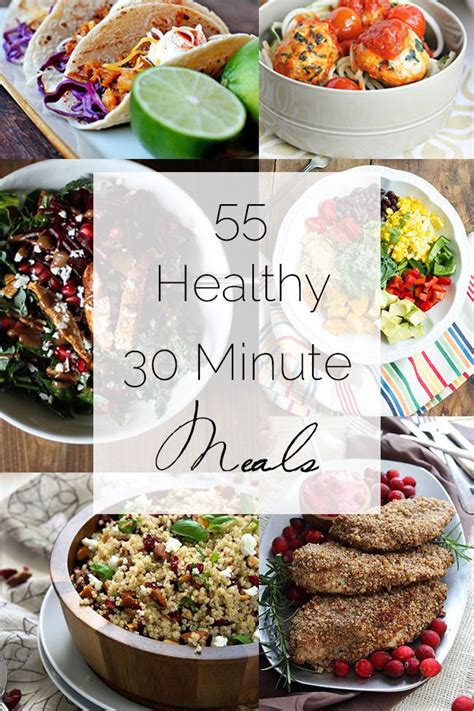 Healthy 30 Minute Meals Roundup Food Faith Fitness 30 Minute