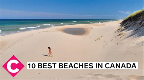 The 10 Absolute Best Beaches In Canada Youtube
