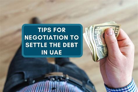 Tips For Negotiation For Settling The Debt In Uae Debt Help Debt Debt Collection