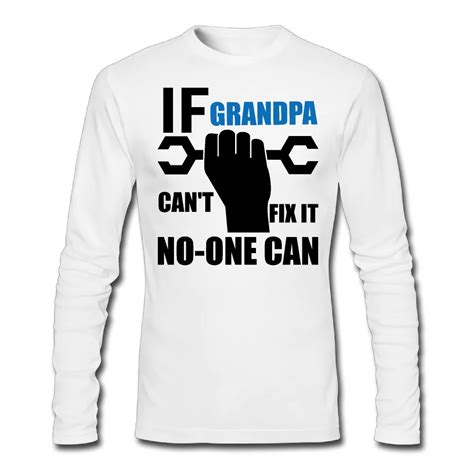 Buy Men S If Grandpa Can T Fix It No One Can1 01 Png O Neck Long Sleeve T Shirt