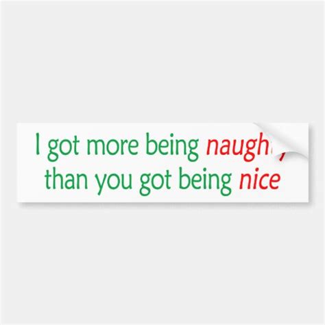 Being Naughty Bumper Stickers Zazzle