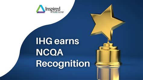 Ihg Earns Ncqa Recognition Ihg News Blog Inspired Health Group