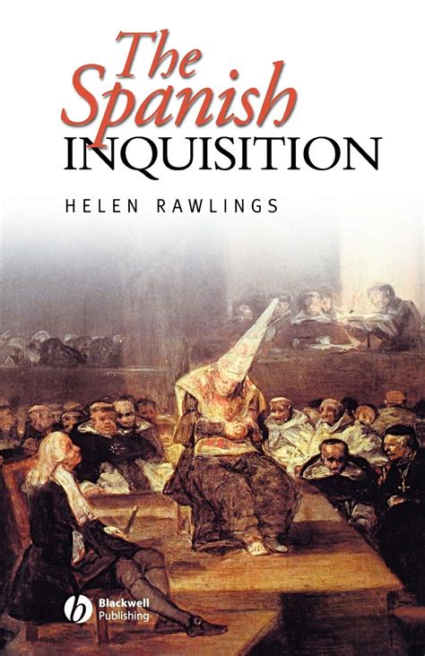 The Spanish Inquisition Historical By Rawlings Helen