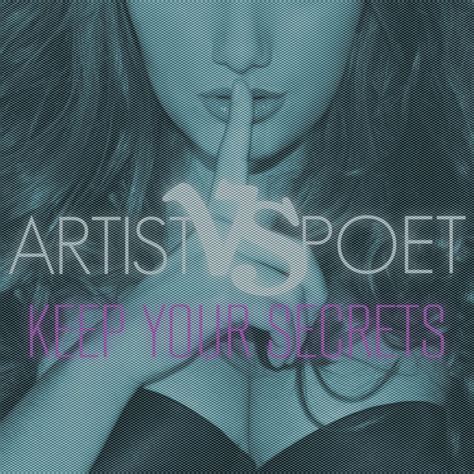 Keep Your Secrets Album By Artist Vs Poet Spotify