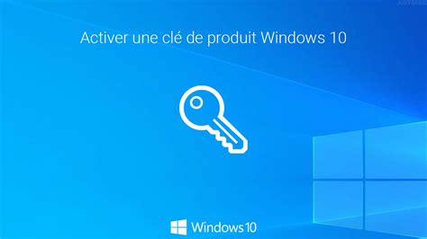 Cle Dactivation Windows 10 Comment Activer Windows 10 Tutorielpro