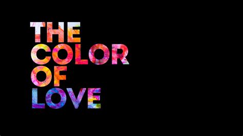 The Color Of Love Part 1 Youtube
