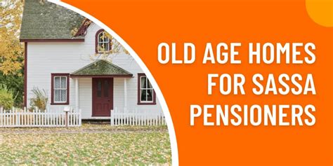 Old Age Homes For Sassa Pensioners Retirement Accommodation