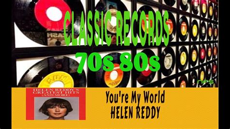 Helen Reddy Youre My World Youtube