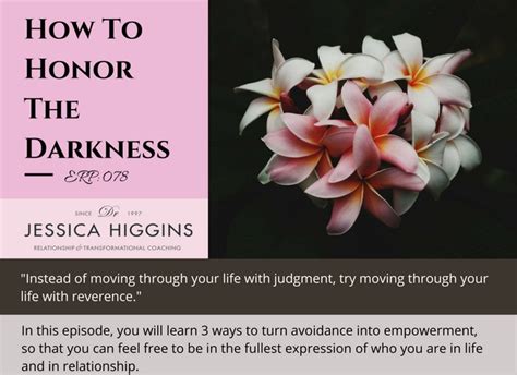 Jessica Higgins ERP 078 How To Honor The Darkness