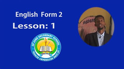 English Form 2 Lesson One Ustaad Siciid Youtube