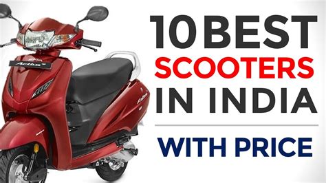 According to the indian motor vehicles act, 1988, all vehicles handling on the indian streets must host a third gathering risk cover. Top 10 Best Scooters in India with Price | 2017 | Best ...