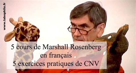Communication Non Violente Cours De Marshall Rosenberg Exercices