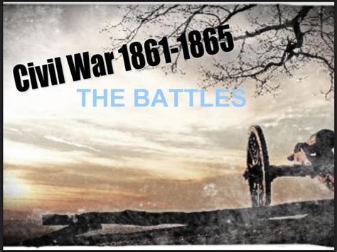Civil War 1861 1865 The Battles Amped Up Learning