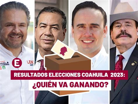 PREP Resultados Elecciones Coahuila 2023 Quién va ganando